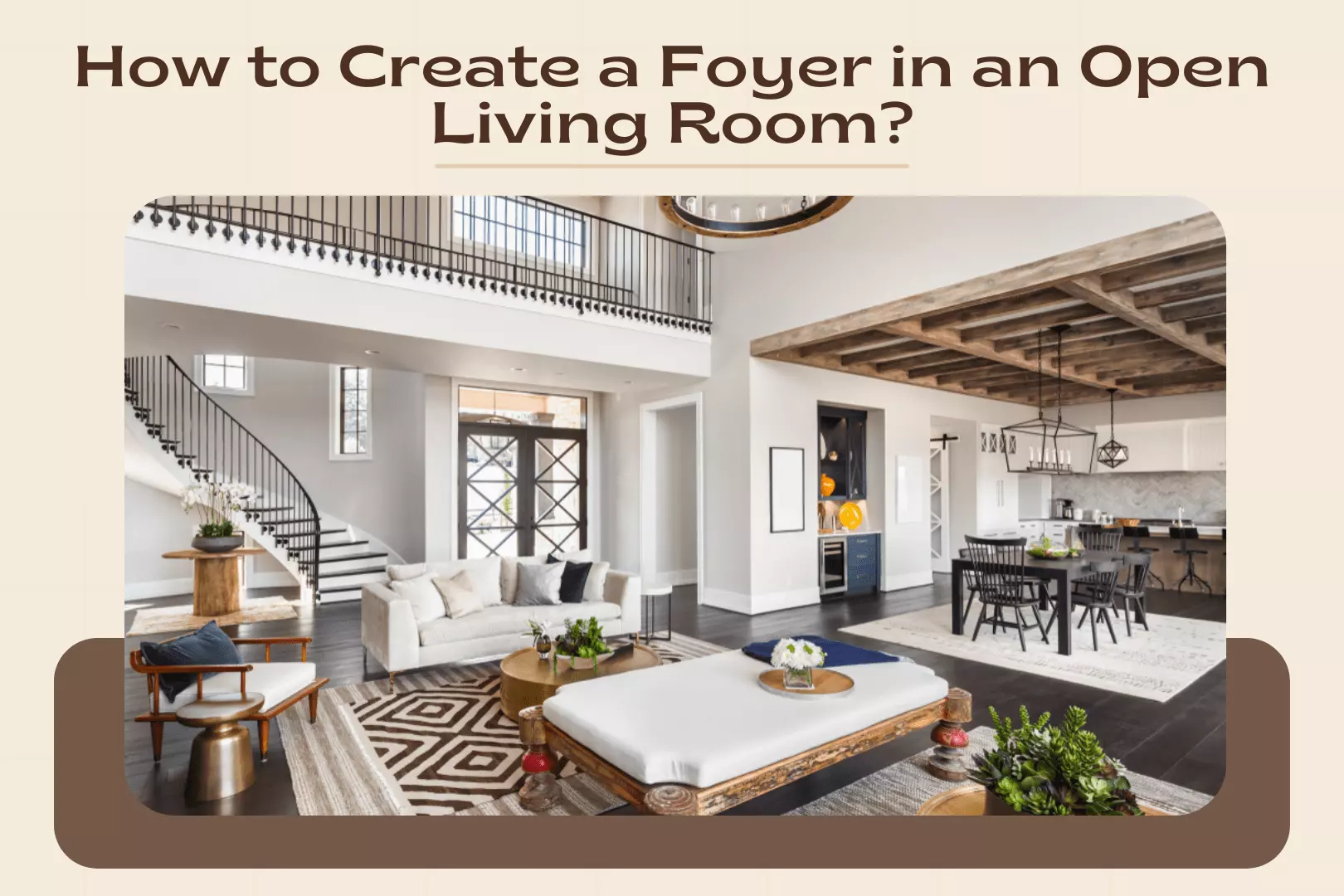 How To Create A Foyer In An Open Living Room: Essential Steps And Tips?