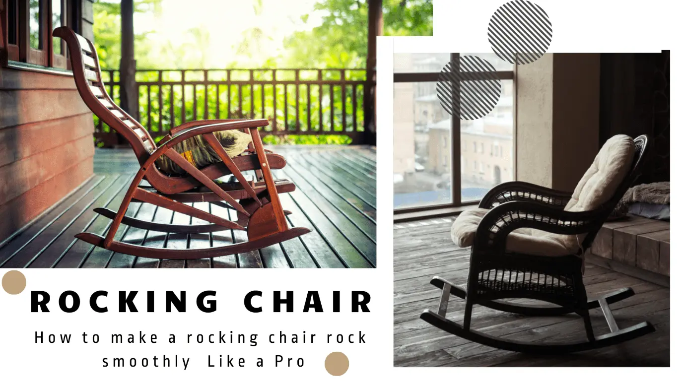 How to Make a Rocking Chair Rock Smoothly