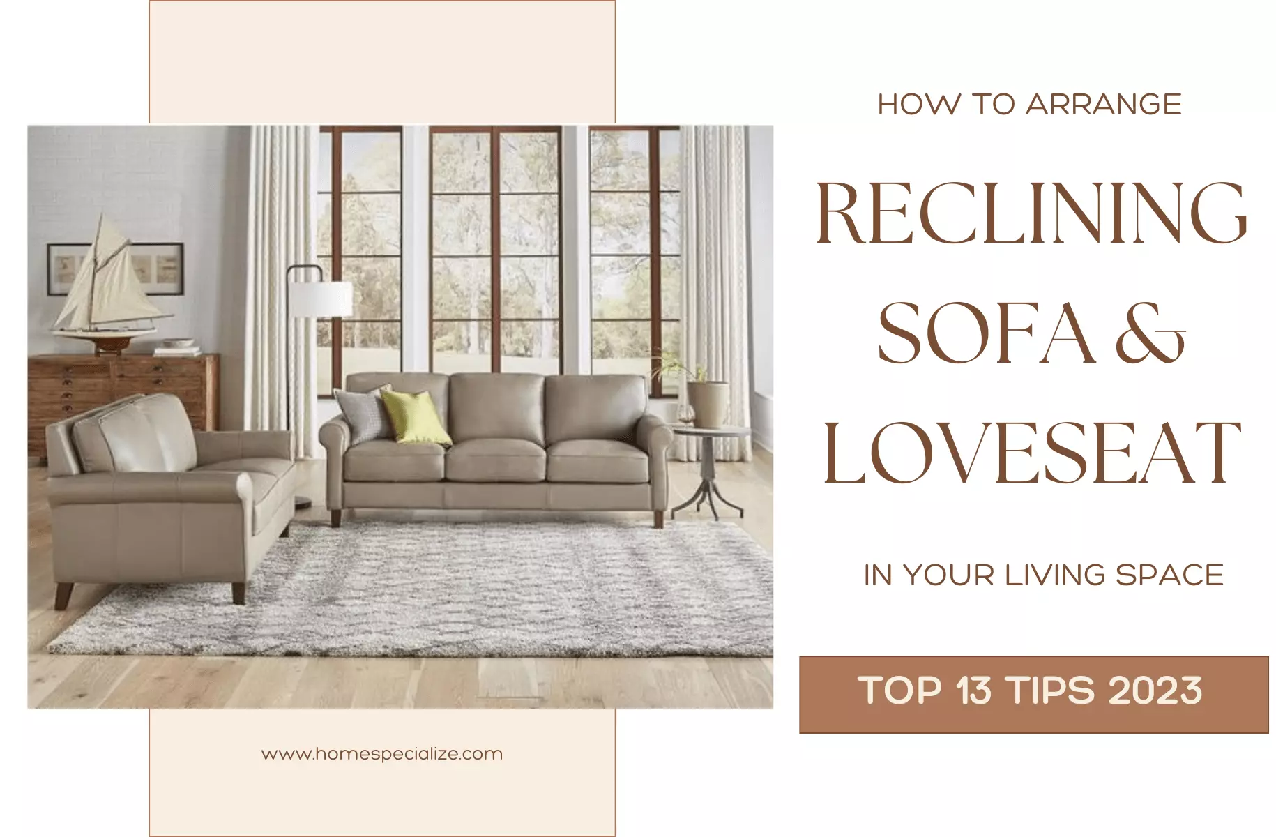How to Arrange Reclining Sofa and Loveseat