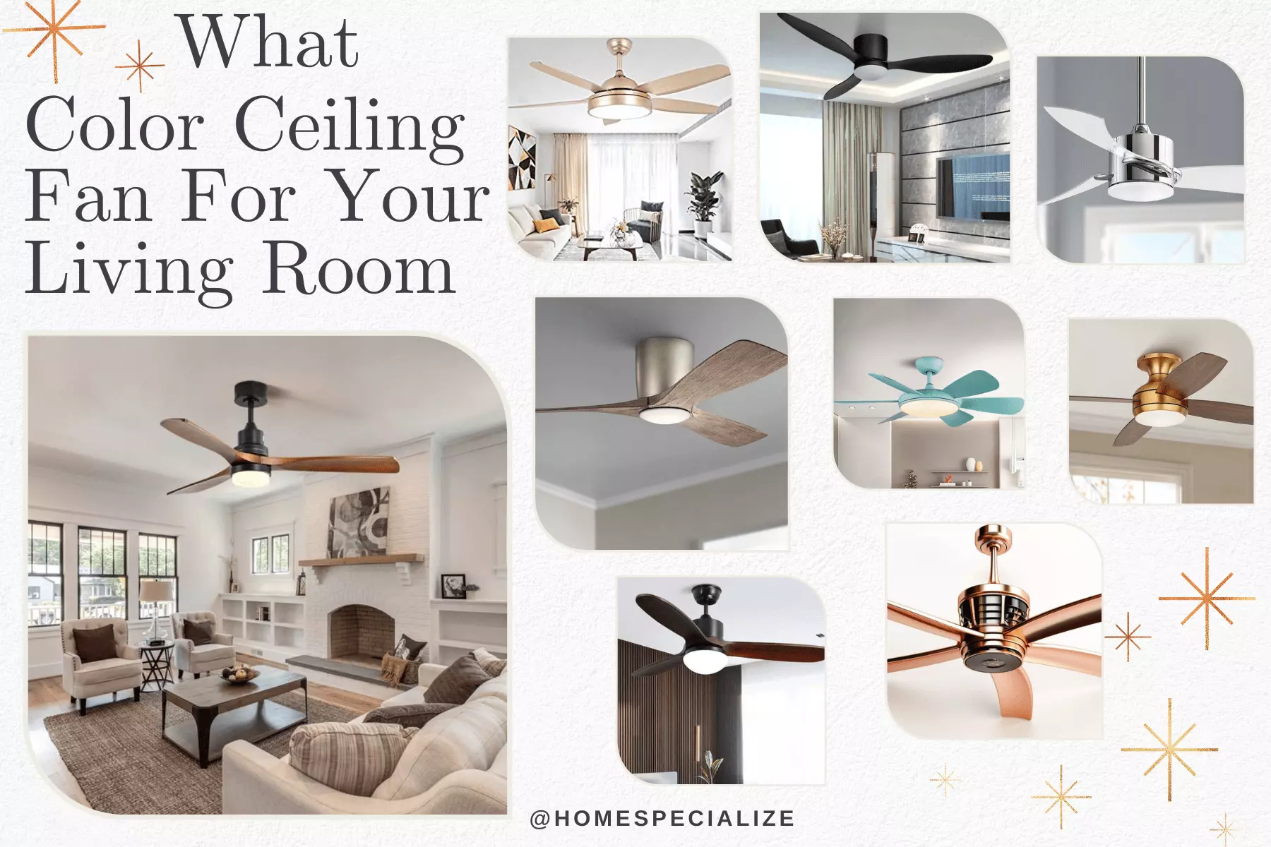 What Color Ceiling Fan For Living Room Creating a Cozy Oasis