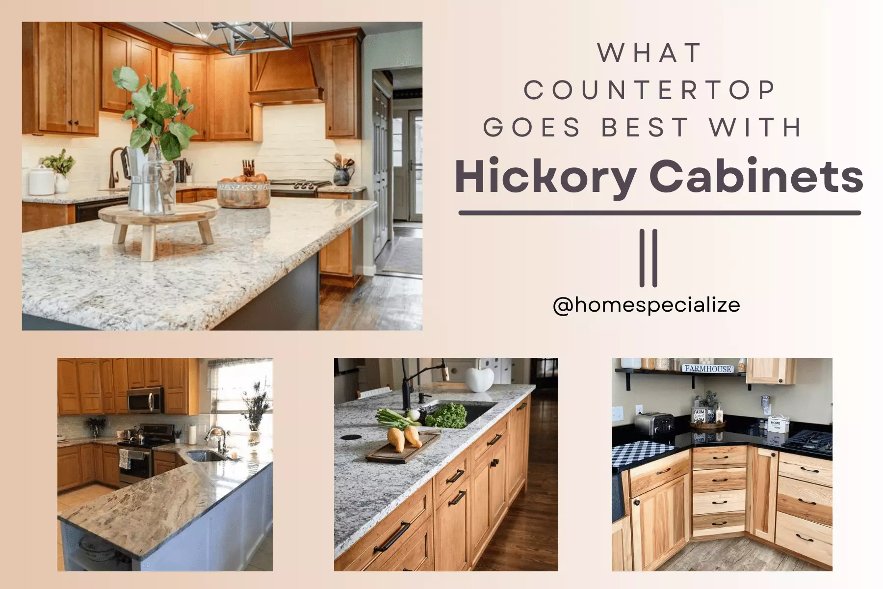 What Countertop Goes Best with Hickory Cabinets