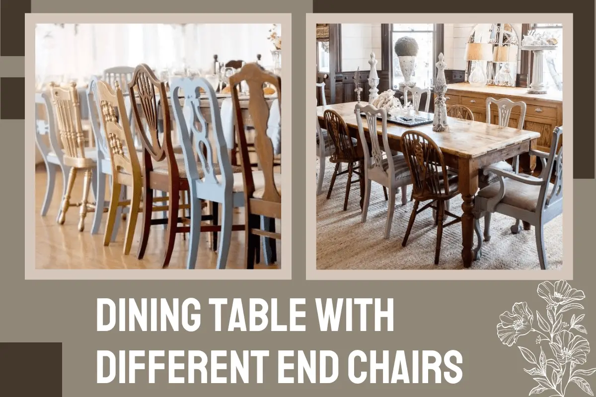 Dining Table with Different End Chairs