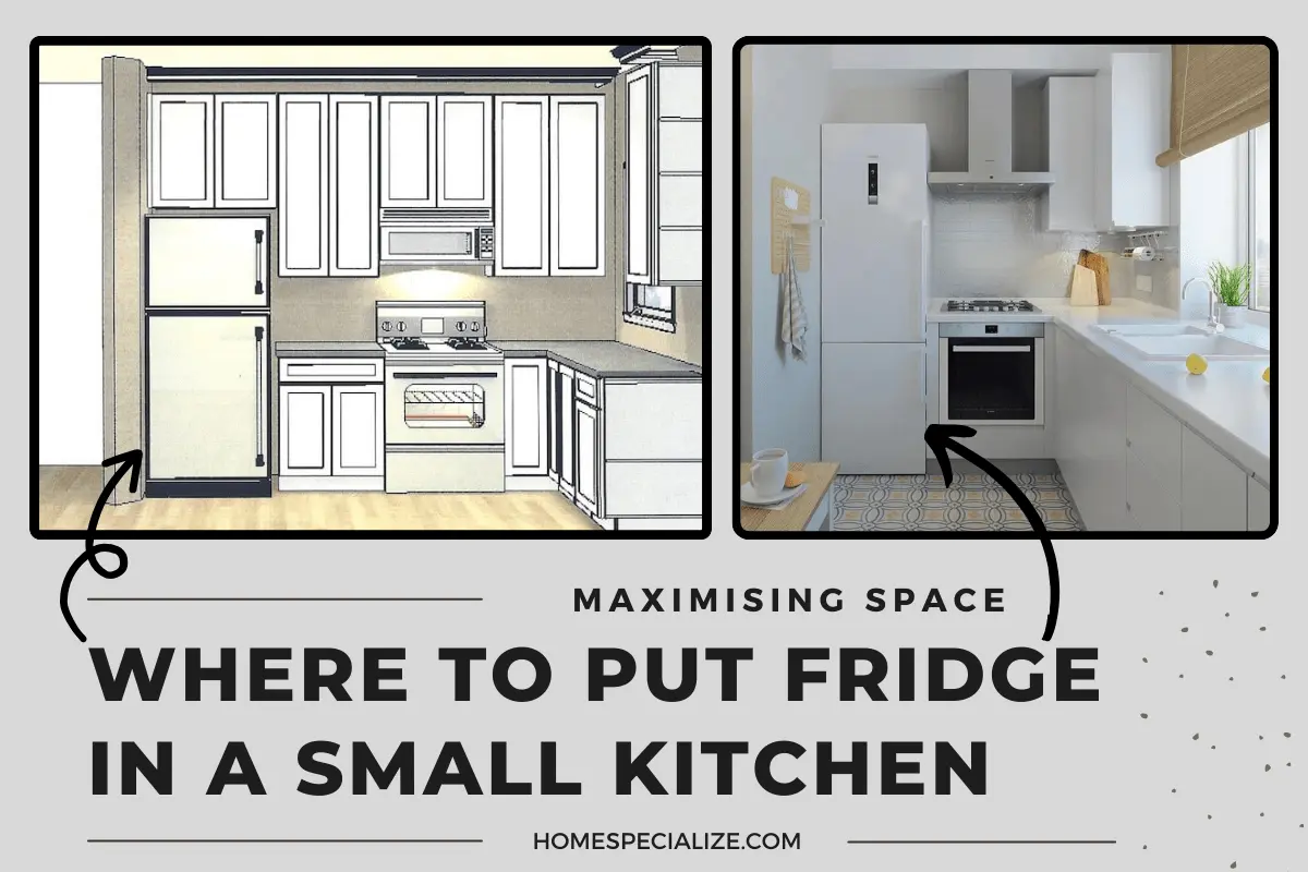 Where to Put Fridge in a Small Kitchen
