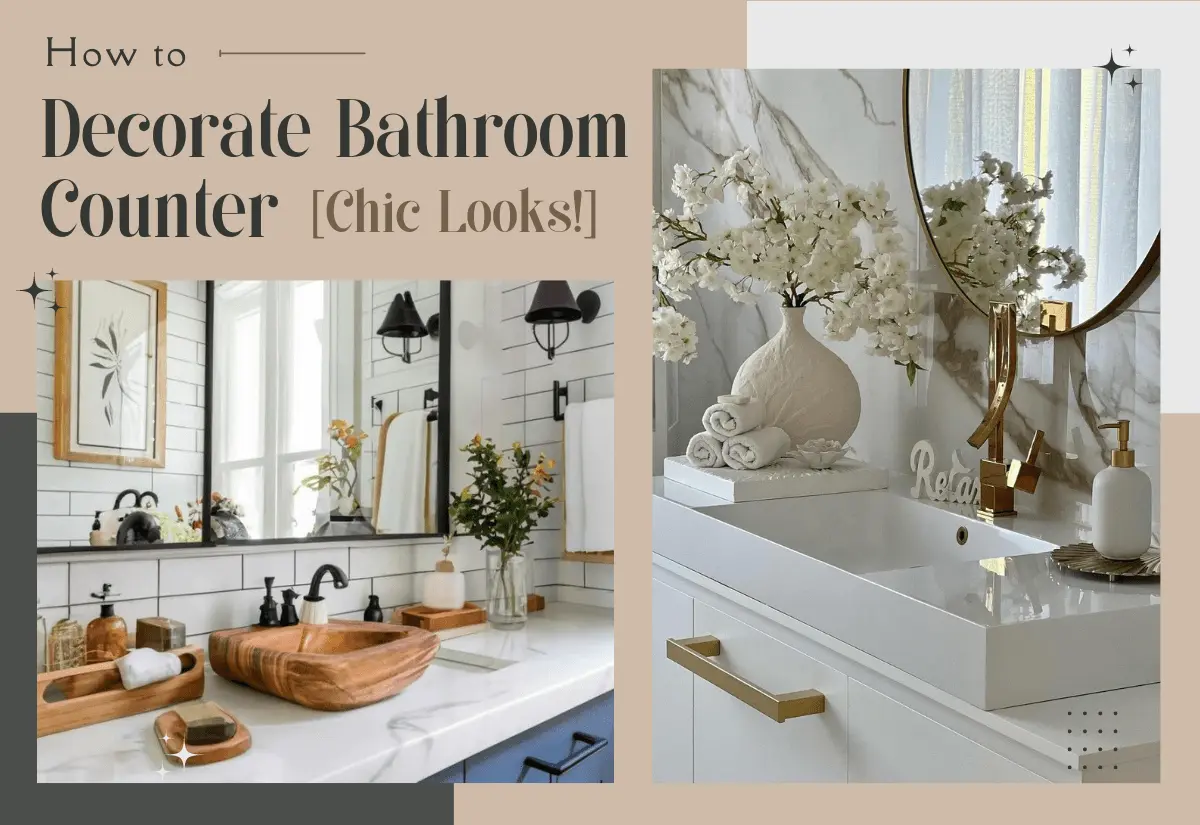 How to Decorate Bathroom Counter